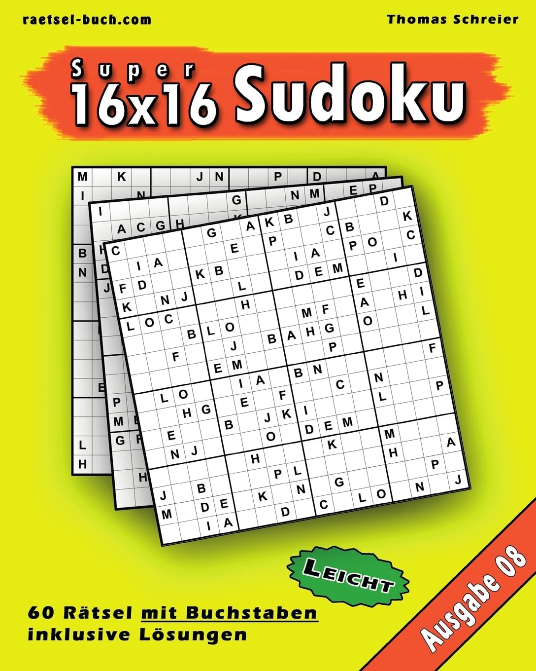 Leichte 16x16 Buchstaben Sudoku 08: Leichte 16x16 Buchstaben-Sudoku, Ausgabe 08